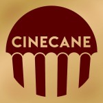 Cinecane